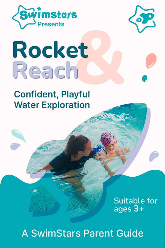Rocket & Reach: A Parent's Guide to Water Exploration with Your Child | SwimStars eBook